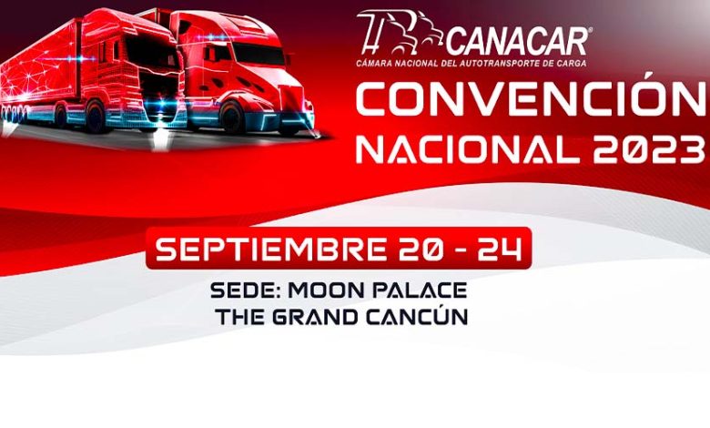 Convencion-Nacional-CANACAR-2023-el-mejor-punto-de-encuentro-para-grandes-transportistas-Factor-Automotor