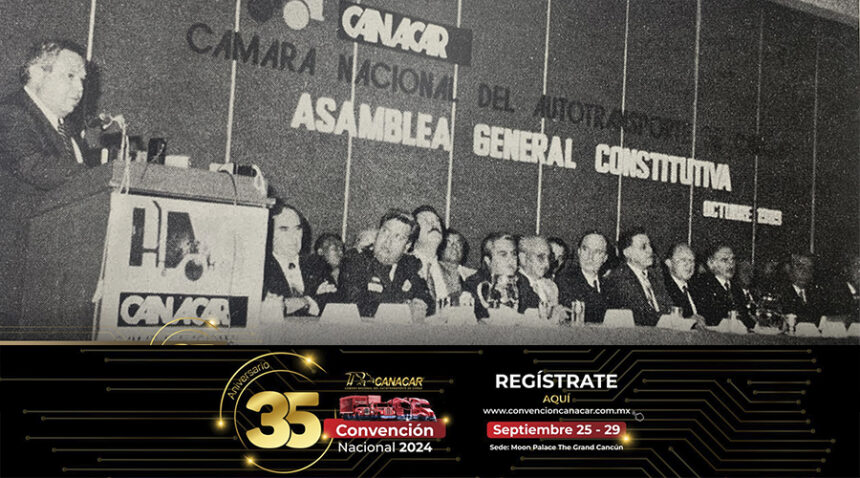 En-2024-la-CANACAR-conmemora-sus-primeros-35-anos-una-importante-gestion-que-dignificar-el-autotransporte-Factor-Automotor