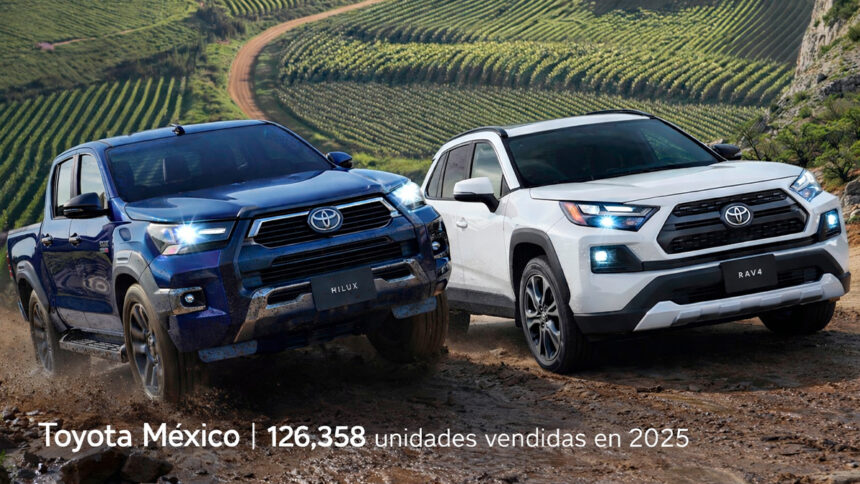 Toyota-Mexico-vende-126358-vehiculos-en-2025-Fsctor-automotor