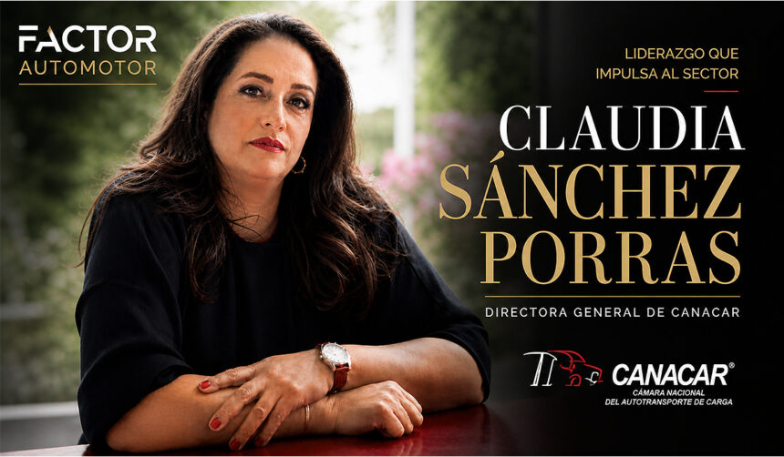 Claudia-Sanchez-Porras-regresa-a-CANACAR-importante-liderazgo-en-el-autotransporte-de-carga-Factor-Automotor.