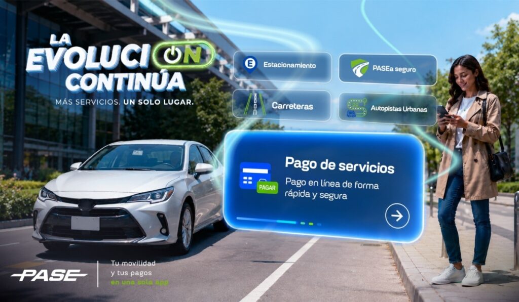 Promoción de la app PASE mostrando pago de servicios en línea, peajes de carreteras, autopistas urbanas y estacionamiento desde el celular.