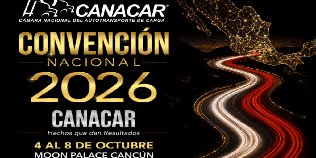 La Convención CANACAR 2026 se realizará del 4 al 8 de octubre en Cancún con decenas de transportistas, proveedores y armadoras.