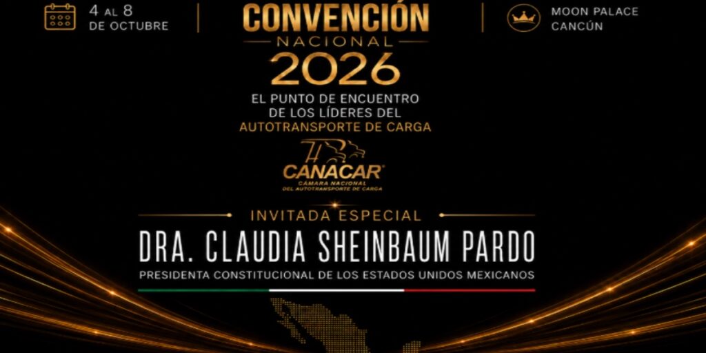 La presidenta de México, Claudia Sheinbaum será la invitada especial de la Convención CANACAR 2026.